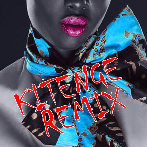 Kitenge (Remix) (Remix)