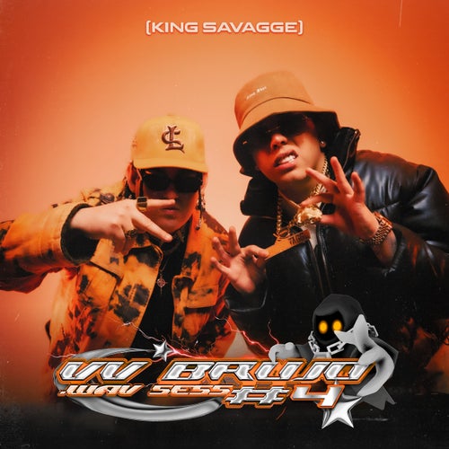 VV BRUJO .WAV SESS #4 (KING SAVAGGE)