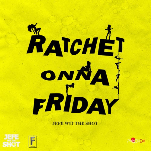Ratchet Onna Friday