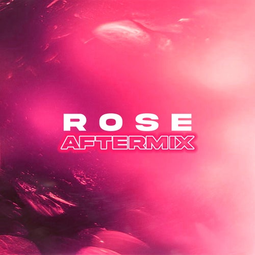 Rose (Aftermix)