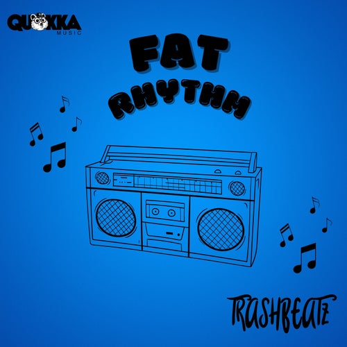 Fat rhythm