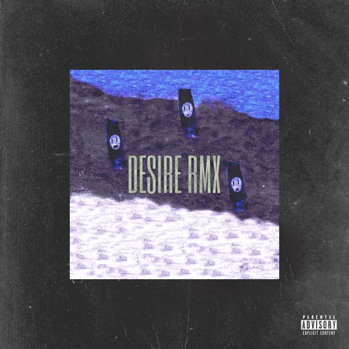 DESIRE (RMX)