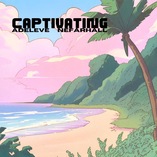 Captivating (feat. nefarhall)