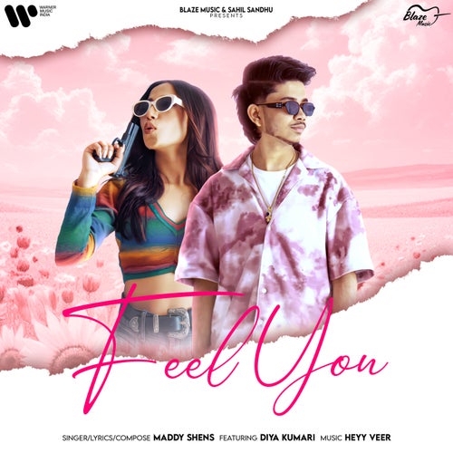 Feel You (feat. Diya Kumari)