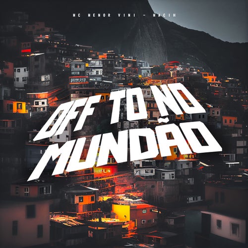 Off To No Mundão