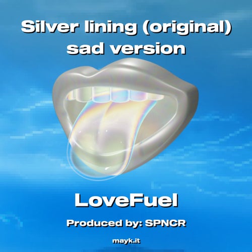 Silver lining (original) sad version