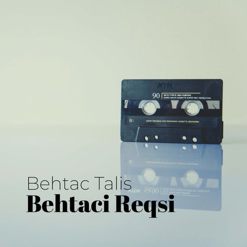 Behtaci Reqsi