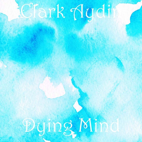 Dying Mind