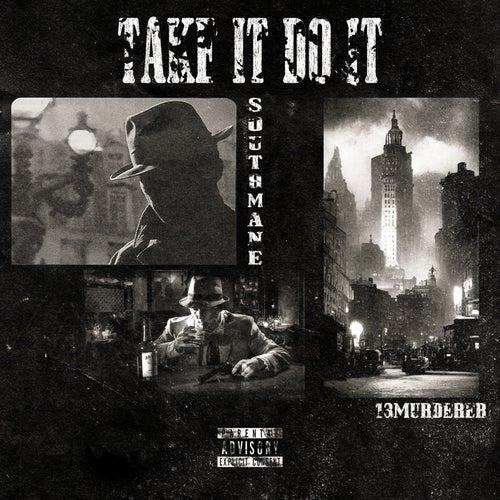 TAKE IT DO IT