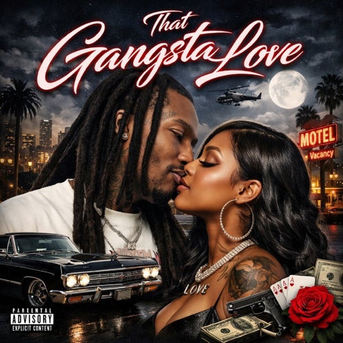 That Gangsta Love