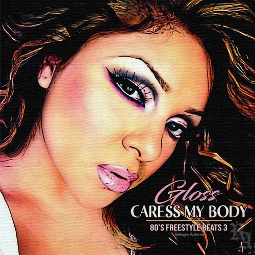 Caress My Body (feat. Gloss) [12" Version]