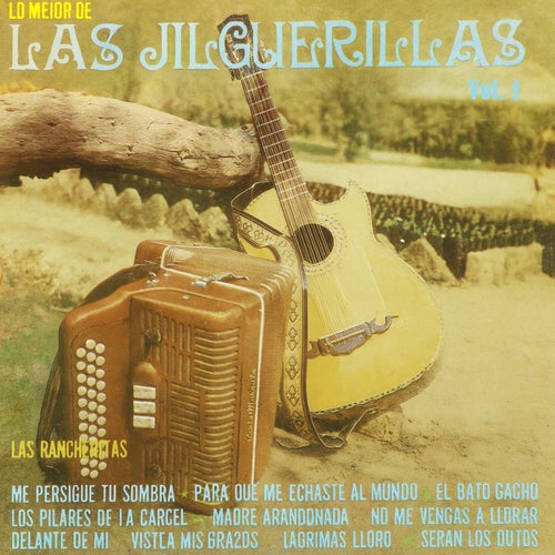 Lo mejor de las jilguerillas Vol. 1