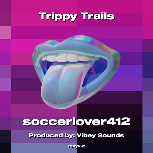 Trippy Trails