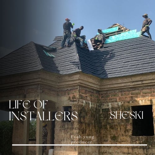 Life of Installers