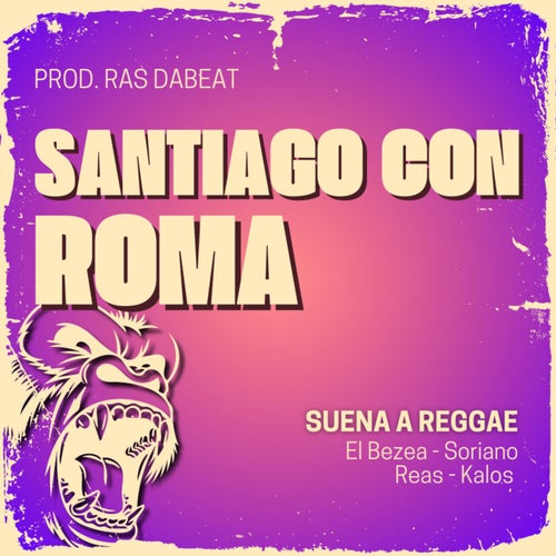 Santiago con Roma (Suena a Reggae), Vol.14