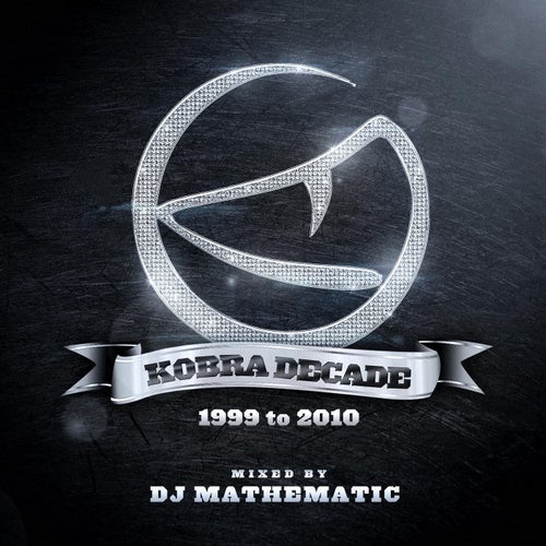 Kobra Decade 1999 to 2010 (DJ Mix)