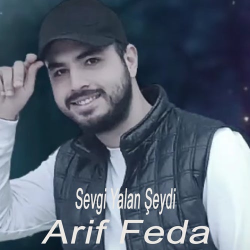 Sevgi Yalan Şeydi
