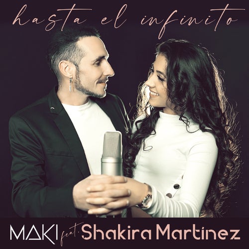 Hasta el infinito (feat. Shakira Martínez)