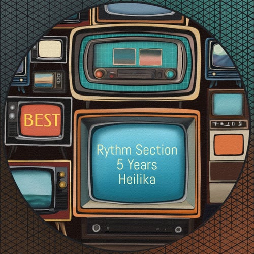 Rhythm Section 5 Years: Best