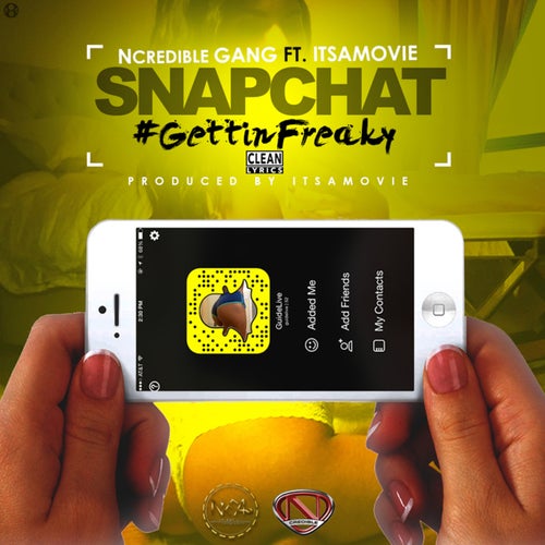 Snapchat #GettinFreaky  