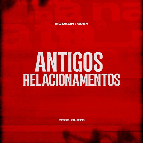 Antigos Relacionamentos
