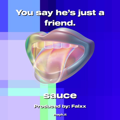 You say he’s just a friend.