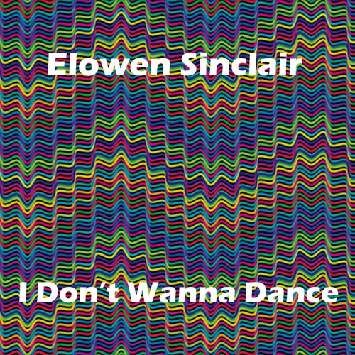 I Don't Wanna Dance