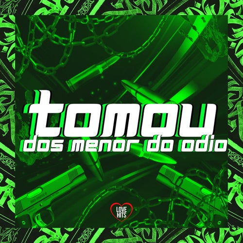 Tomou dos Menor do Odio