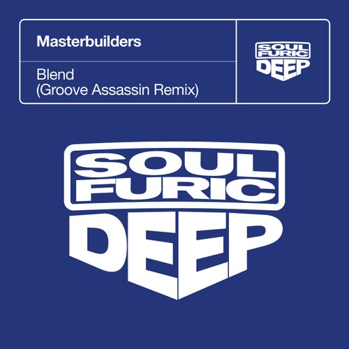 Blend (Groove Assassin Remix)