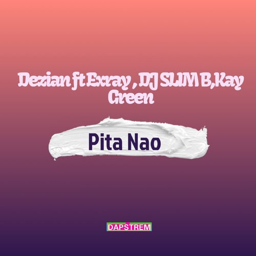 Pita (feat. Exray, DJ Slim B, Kay Green) & Kay Green