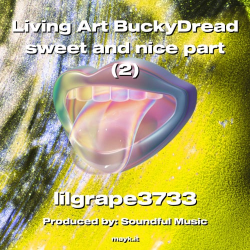 Living Art BuckyDread sweet and nice part (2)