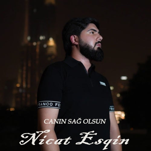 Canın Sağ Olsun