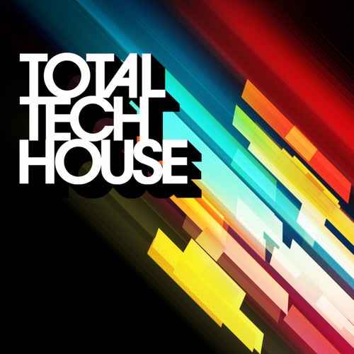 Total Tech House
