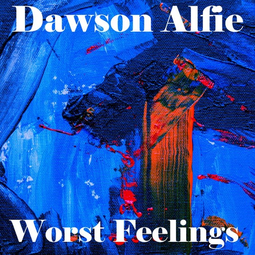 Worst Feelings