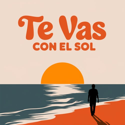 Te vas con el sol