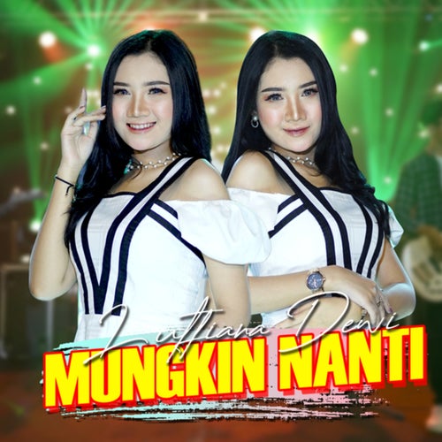 Mungkin Nanti