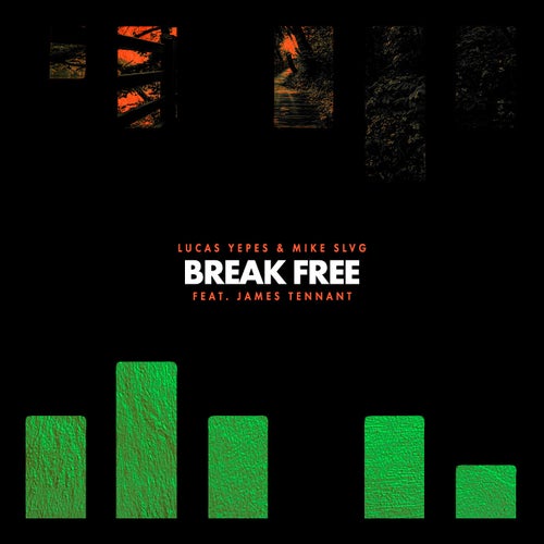 Break Free (feat. James Tennant)