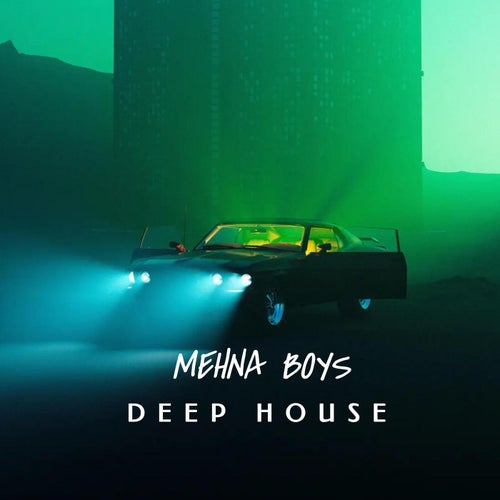 DEEP HOUSE