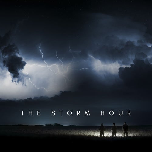 The Storm Hour