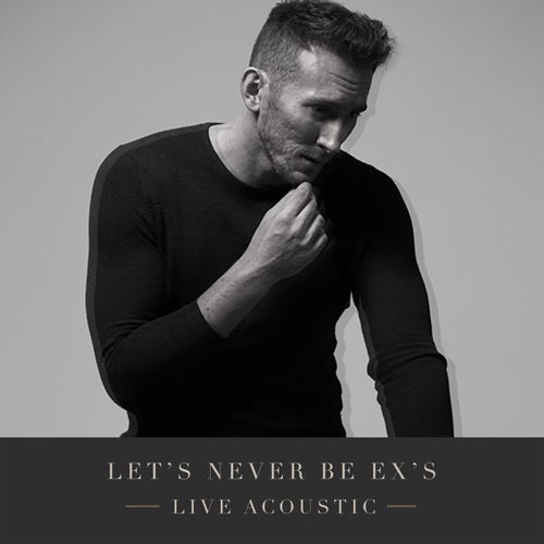 Let's Never Be Ex's (Live at 4th Street Studio, Los Angeles, 2020)