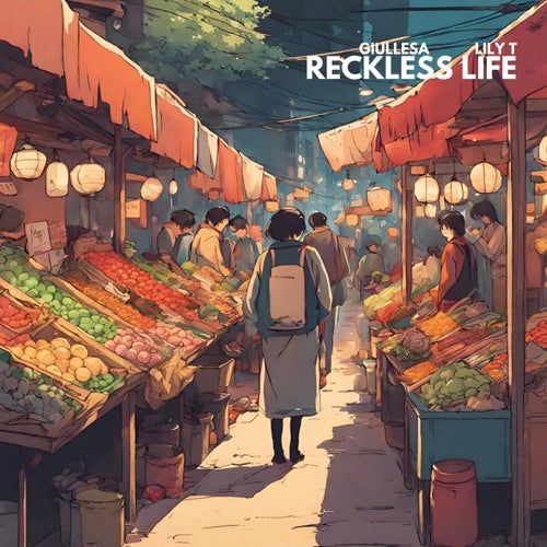 Reckless Life (feat. Lily T)