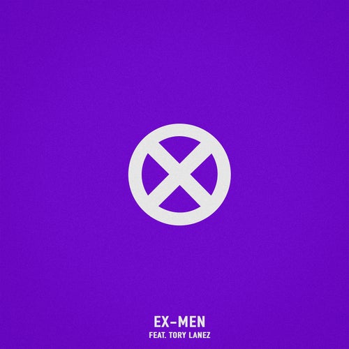 Ex-Men (feat. Tory Lanez)