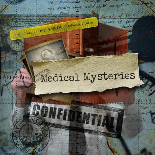 Medical Mysteries