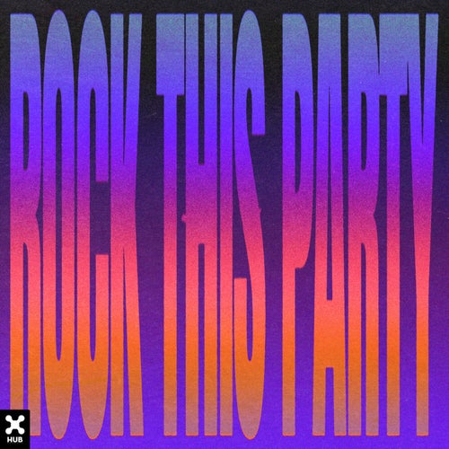 Rock This Party