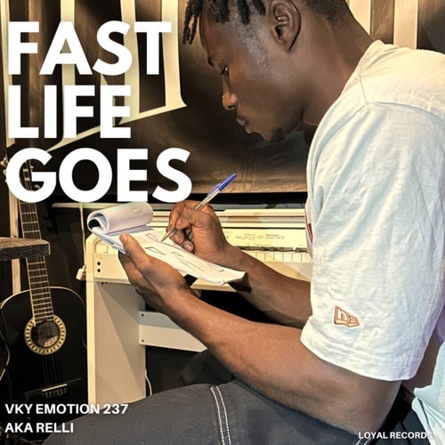 Fast Life Goes