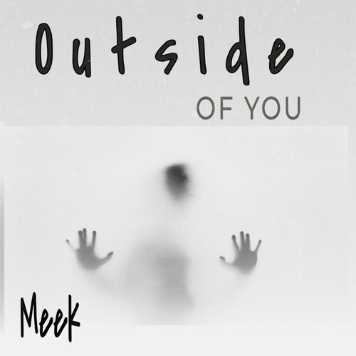 OUTSIDE OF YOU