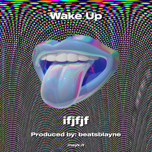Wake Up