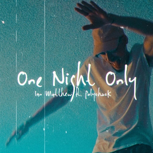 One Night Only (feat. Polychuck)