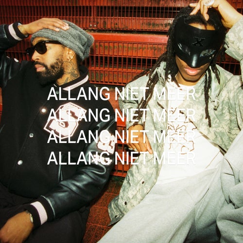 ALLANG NIET MEER