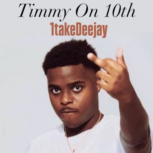 Timmy on 10th